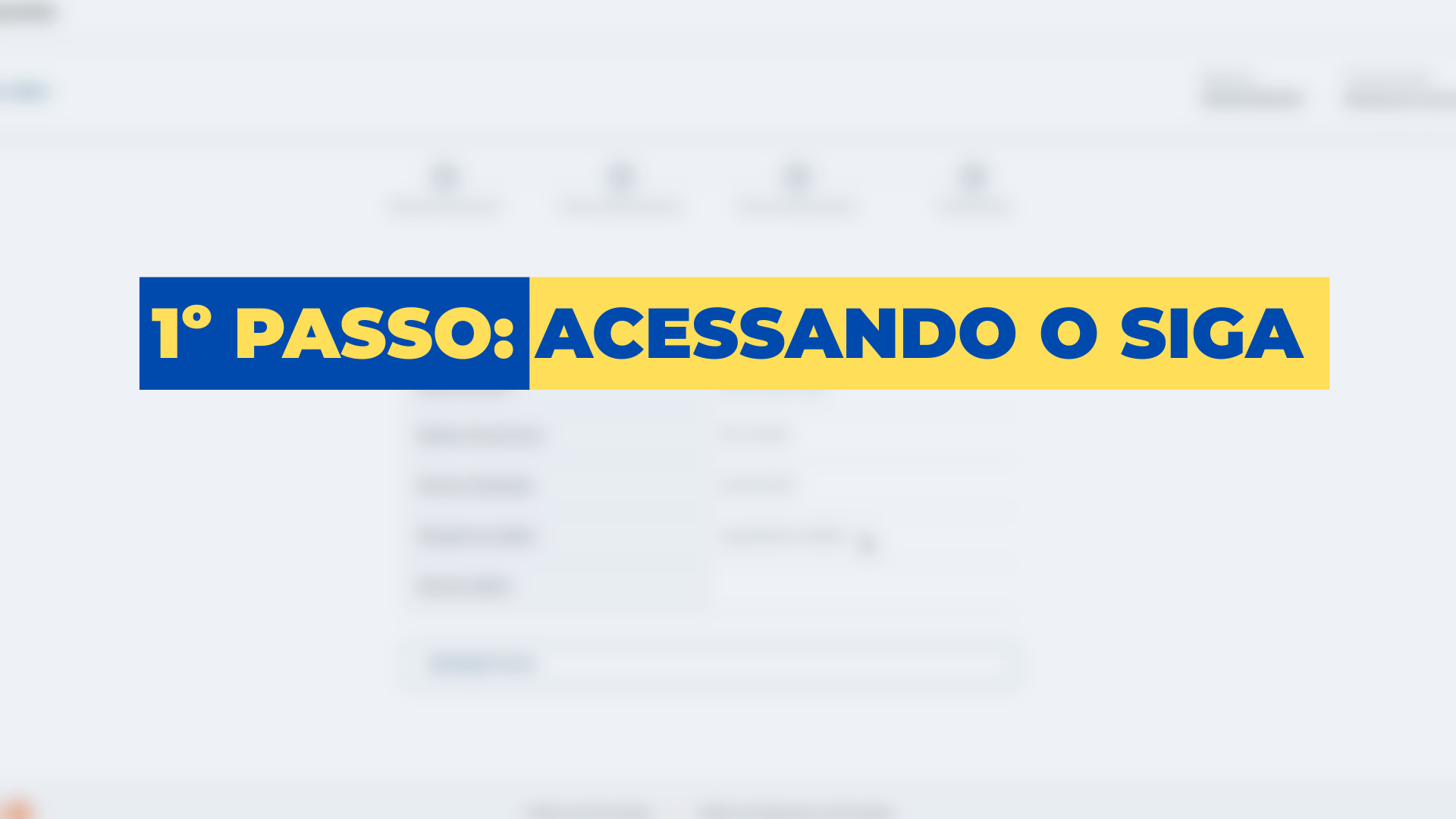 1º PASSO: ACESSANDO O SIGA