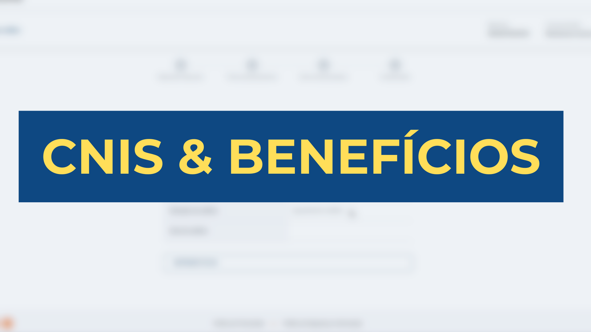 CNIS/DECLARAÇÃO DE BENEFÍCIOS
